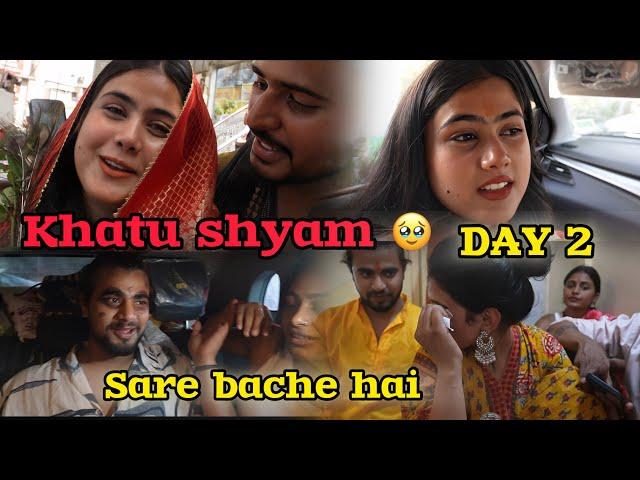 Socha Nahi Tha Aise Darshan Honge| khatu shyam yatra | stargirl hue gussa | starboi