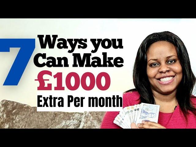 MAKE EXTRA £1000 a month / 7 Side Hustles Guaranteed To Pay £1000 Per Month In The Uk