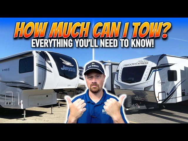 How Much Can You ACTUALLY Tow? • What Size Truck Do I Need??