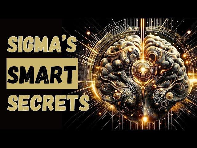 10 SECRETS of Highly INTELLIGENT Sigma Males