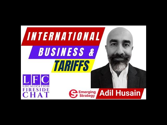 Navigating International Business: Tariffs, Risks & Market Expansion | Localization Fireside Chat...