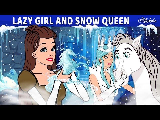 Lazy Girl and Snow Queen ️🩵 | Bedtime Stories for Kids in English | Fairy Tales