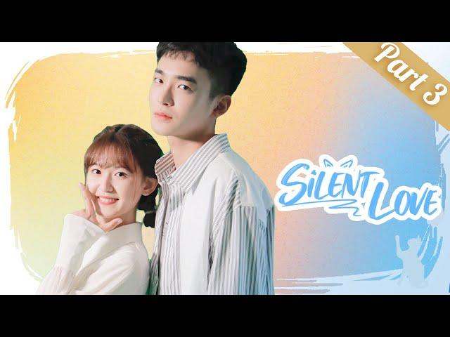 [Eng Sub] Silent Love (Ding Jiawen, Ji Meihan)| 喵不可言【Part 3】