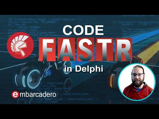 Code Faster in Delphi - DelphiCon 2020