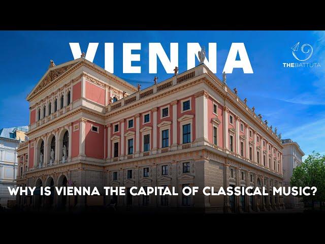 Why is Vienna the Capital of Classical Music?