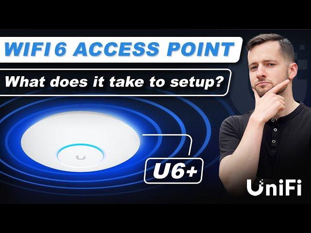 Ubiquiti Unifi U6+ Setup | Wifi 6 Access Point Unboxing  Is it for YOU?