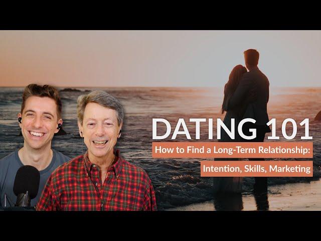 How to Find a Long-Term Relationship | Being Well Podcast