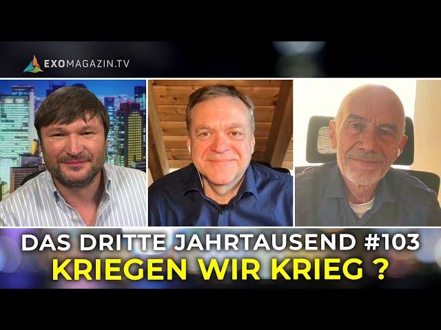 KRIEGEN WIR KRIEG? | Das 3. Jahrtausend #103