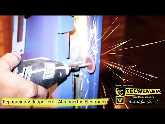 Reparación Videoportero - Abrepuertas Electronico  Tecnico Barcelona