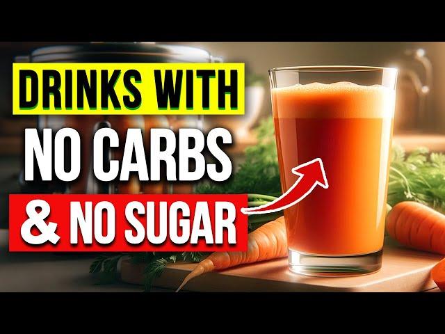 11 HEALTHIEST Drinks With No Carbs & No Sugar (NOT Water)