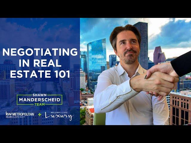 Negotiating In Real Estate 101: What You Need To Know