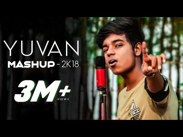 Yuvan Mashup 2K18 | MD |#U1forever