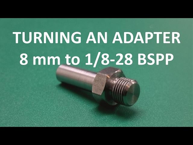 Turning and threading an adapter