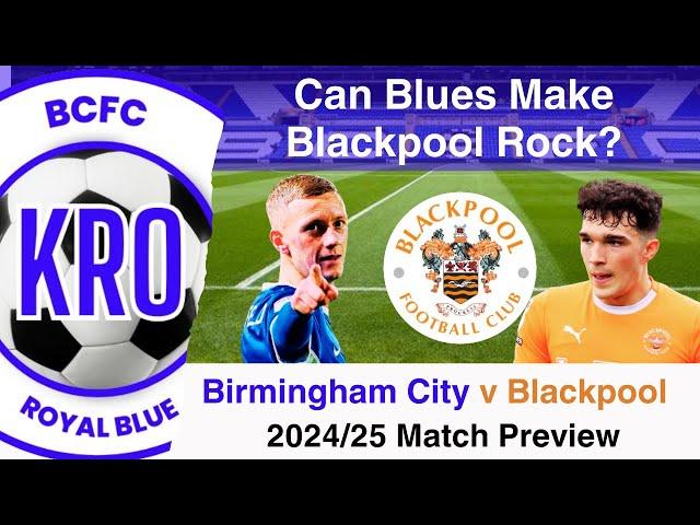 Birmingham City v Blackpool (H) 2024/25 Pre-Match Analysis; Key Players, Stats, Line Ups #213