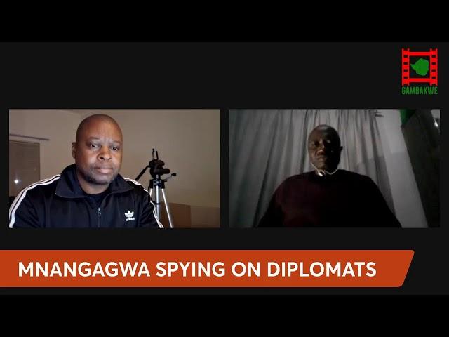 WATCH LIVE: How Mnangagwa is spying on diplomats and activists