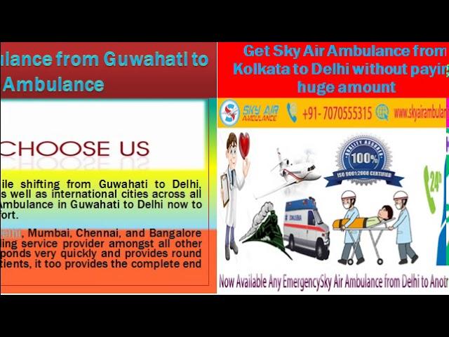 Get India’s Best Air Ambulance from Guwahati to Delhi, Mumbai by Sky Air Ambulance