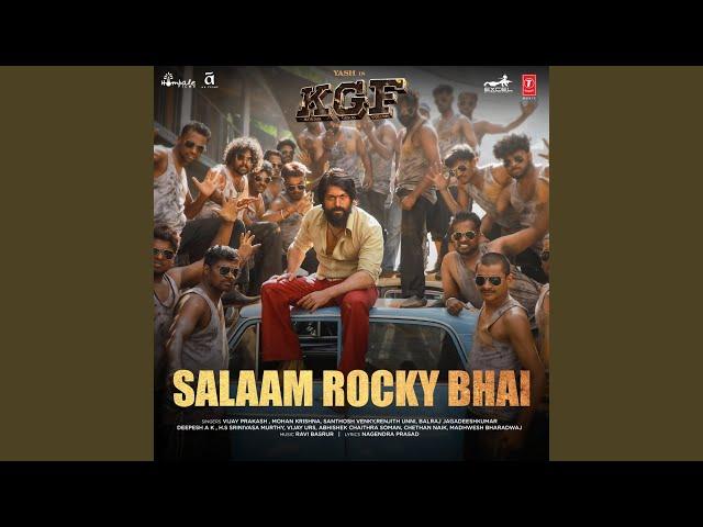 Salaam Rocky Bhai (From "Kgf Chapter 1")