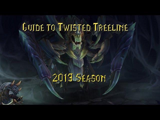 Low Elo Twisted Treeline Guide - 2019