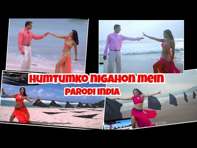 HUMTUMKO NIGAHON MEIN - Parodi India Versi Vina Fan Indonesia - Salman Khan Shilpa Shetty