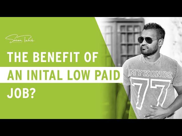 Low paid initial jobs as a base for later success | Mr Chip