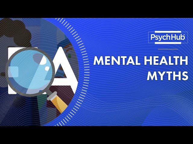 Mental Health Myths