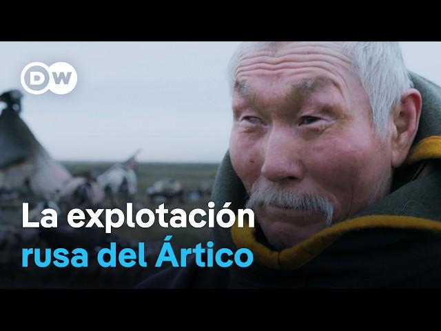 Siberia: Gazprom, un gasoducto y los últimos nómadas | DW Documental