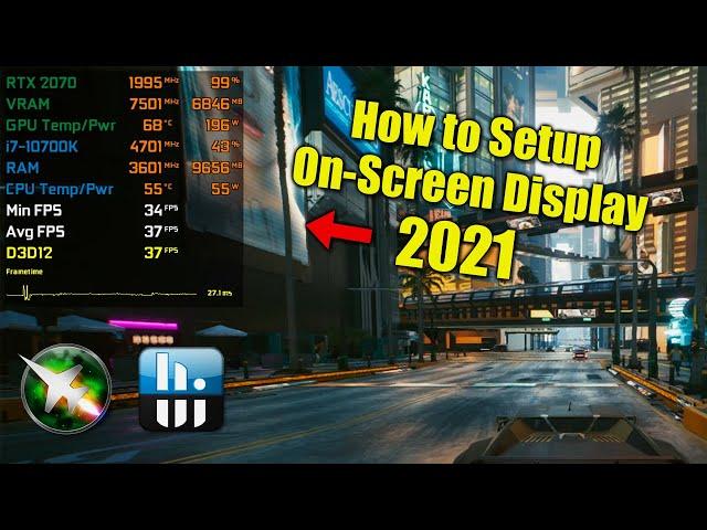 How to Setup On-Screen Display with MSI Afterburner + HWiNFO (2021)