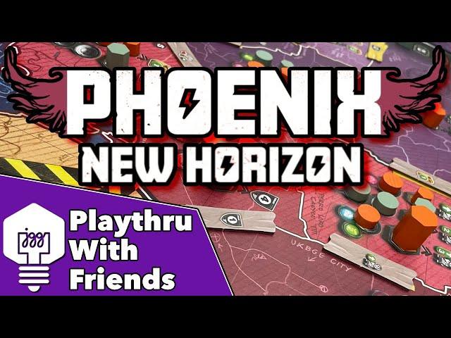 Phoenix New Horizon - Playthrough With Friends