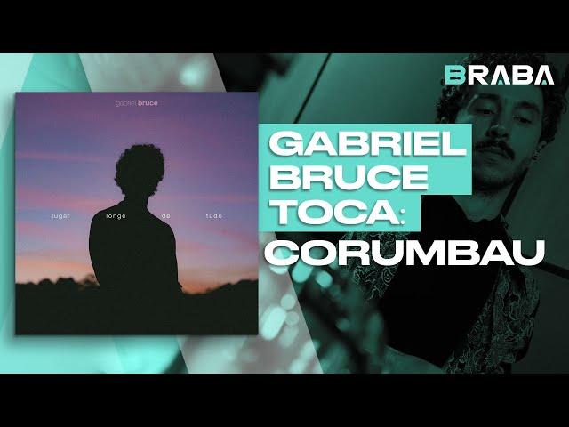 Corumbau - Gabriel Bruce (GABRIEL BRUCE) | Braba