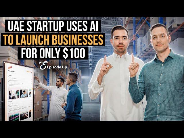 UAE Startup Uses AI to Launch E-Commerce Businesses for $100 | Packman | #22 Episode Up