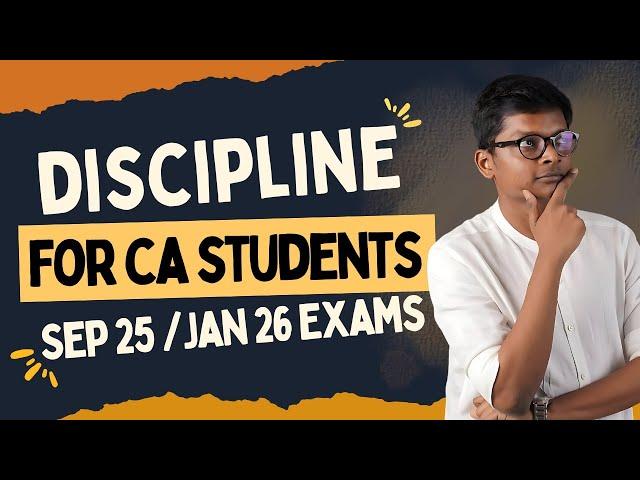 DISCIPLINE - For CA Students - Sep 25 / Jan 26 Exams