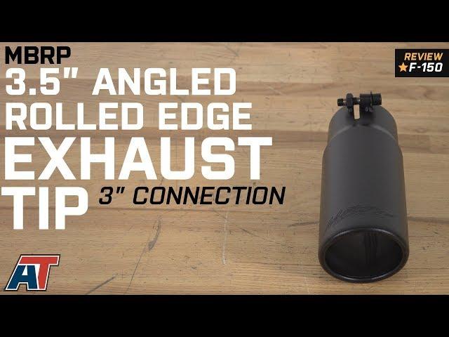 1997-2018 F150 MBRP 3.5" Angled Rolled Edge Exhaust Tip Review