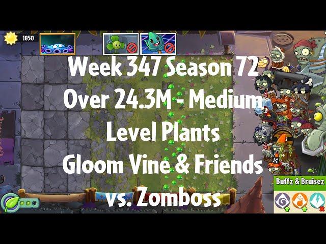 (Over 24.3M - Gloom Vine vs Zomboss) PvZ2 Arena Week 347 S72, Medium Level Plants - Jade League