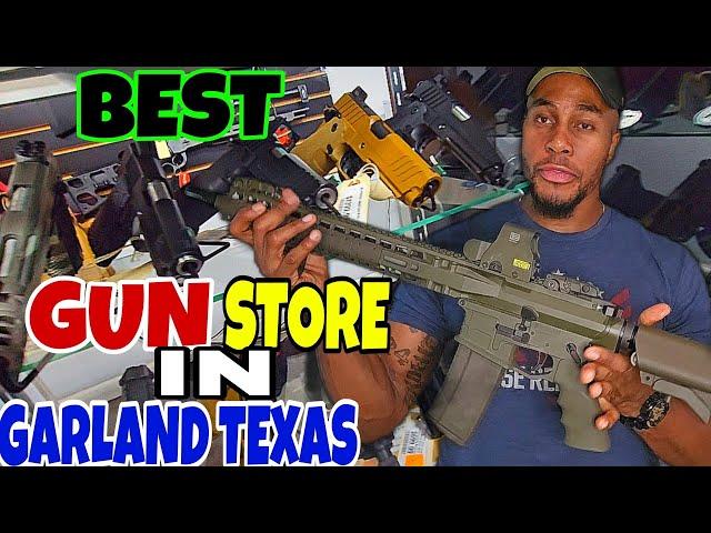 BEST GUN STORE IN GARLAND TEXAS