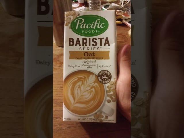 Pacific Foods Barista Series Original Oat Plant Based Beverage Review