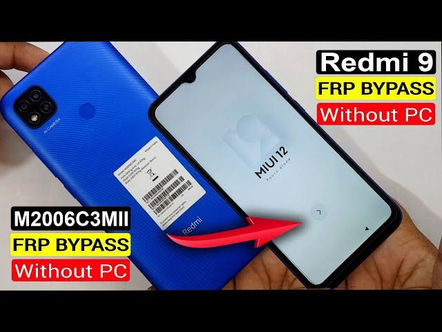 Redmi 9 FRP Bypass/Google Account Unlock | Redmi 9 (M2006C3MII) FRP Unlock | MIUI 12 Without PC |