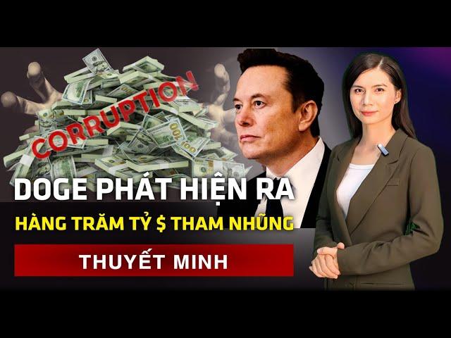 Thuyết Minh: Elon Musk và DOGE phát hiện hàng trăm tỷ USD tham nhũng | 60 Giây Tinh Hoa TV