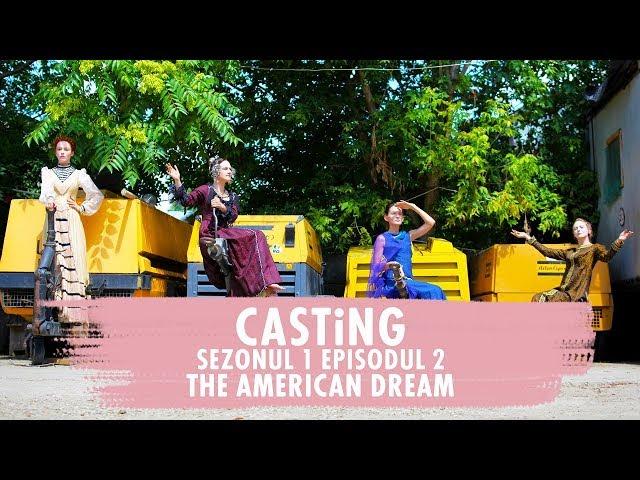 CASTiNG S1 EP2 | The American Dream