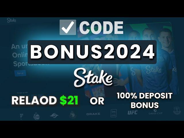 Stake Promo Code Up To $250 Deposit Bonus or $21 Reload : 'BONUS2024'