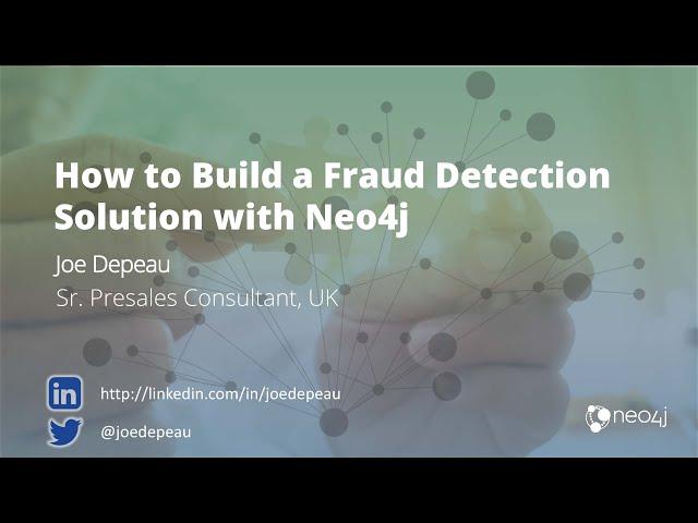 How to Build a Fraud Detection Solution with Neo4j