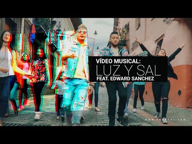 Funky - Luz Y Sal - (Video Oficial) ft. Edward Sanchez