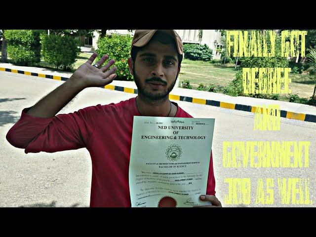 GOT DEGREE FROM NED | Abdullah Zakir World | @NEDUETofficial