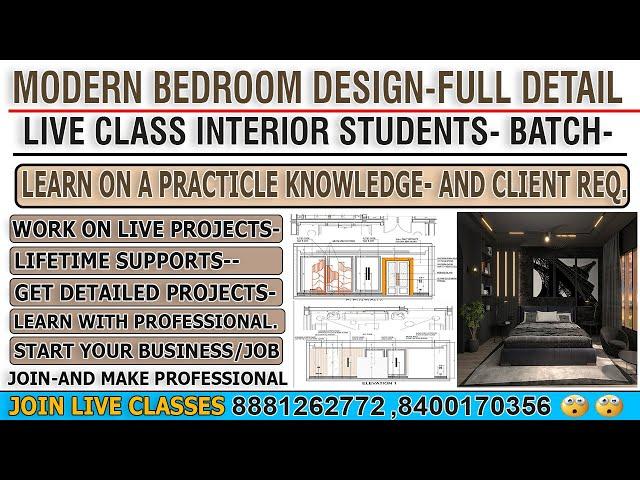 LIVE CLASS INTERIOR BATCH - (DESIGN DETAILED MODERN BEDROOM PLAN FOR A CLIENT )MOST IMPORTANT CLASS-