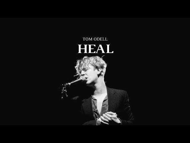 Heal - Tom Odell (Traductionfr)