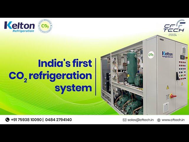 India’s first  C02 Subcritical Cascade  Refrigeration system