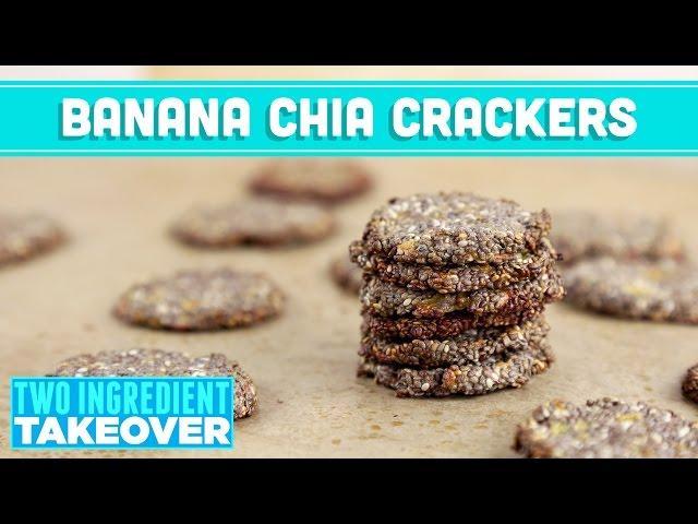 Banana Chia Crackers, Two Ingredient Takeover! Mind Over Munch