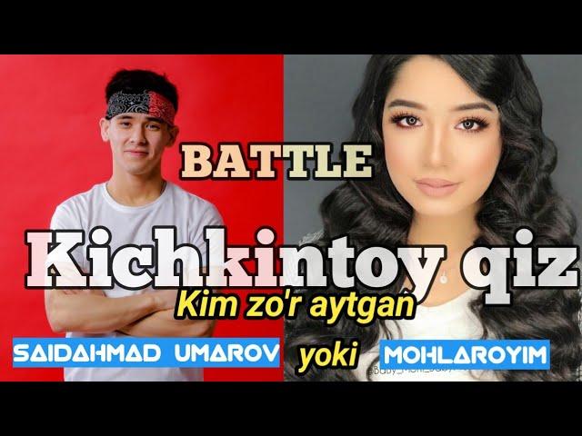 Saidahmad Umarov va Mohlaroyim BATTLE kichkintoy qiz (cover)