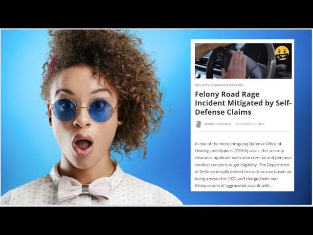 Overcoming a Felony to Get a Security Clearance