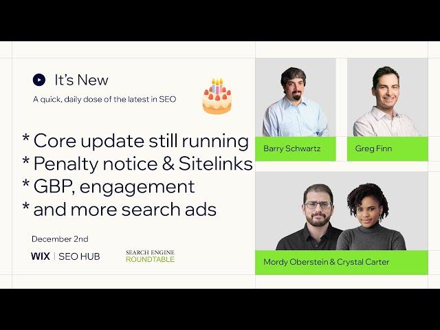 It’s New 12/2: Google Core Running, Penalty Notice, Engagement, More Ads, Bing Shopping & 21 Years