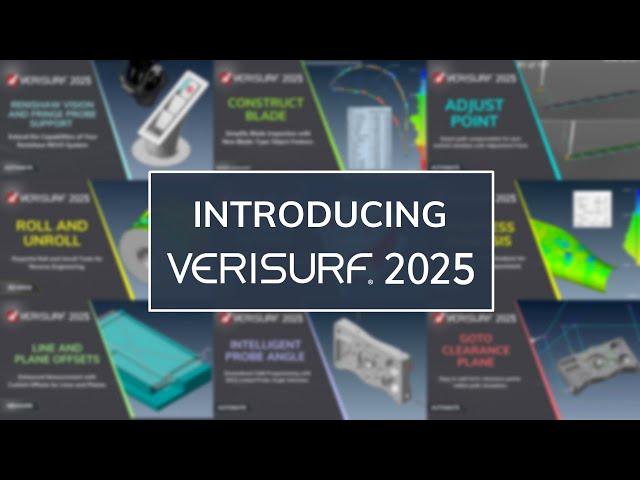 Verisurf 2025 - Introducing Verisurf 2025